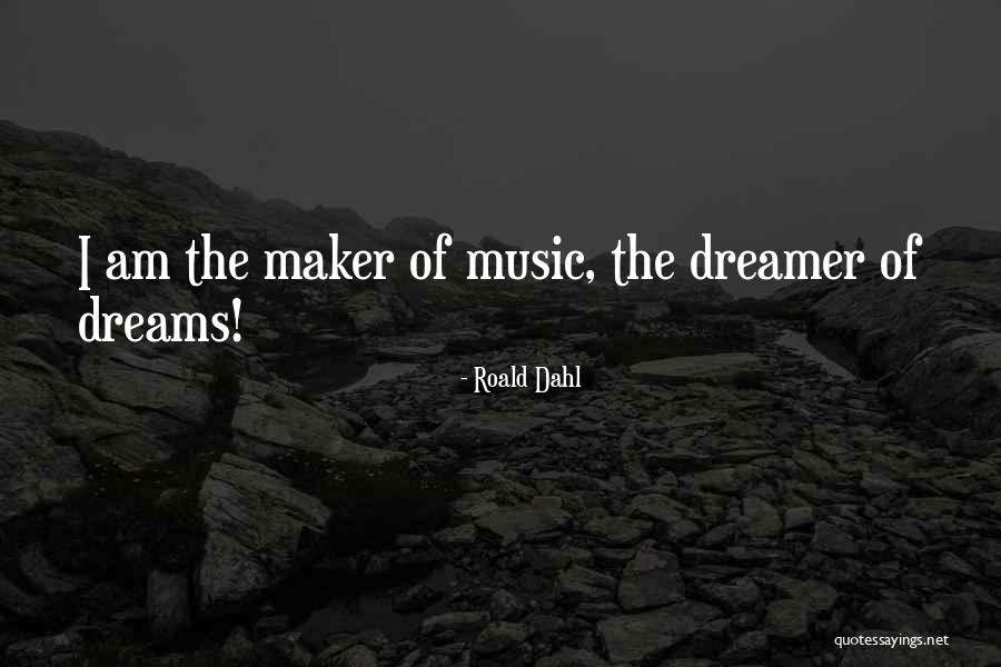 Saimnieks Meklee Quotes By Roald Dahl Saimnieks Meklee Quotes By Roald Dahl