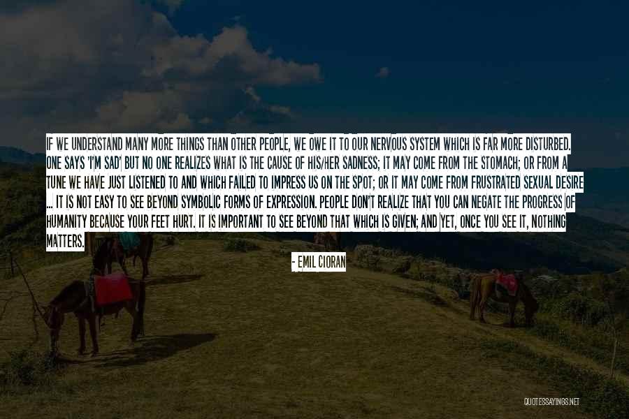 Saimon Center Quotes By Emil Cioran Saimon Center Quotes By Emil Cioran