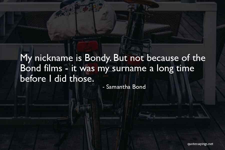Saimon Center Quotes By Samantha Bond Saimon Center Quotes By Samantha Bond
