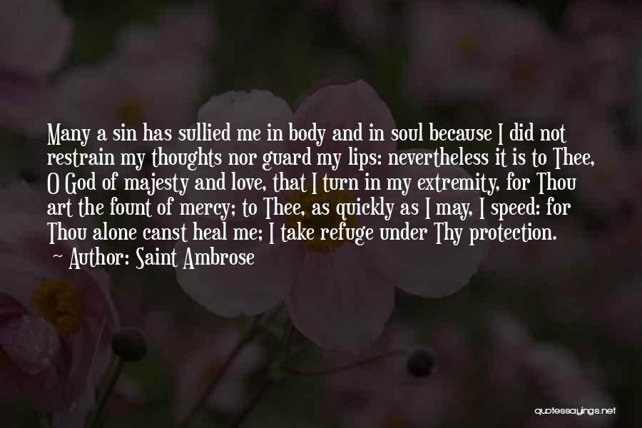 Saint Ambrose Quotes 530817