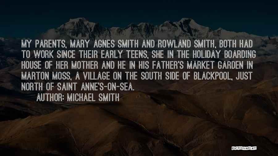 Saint Anne Quotes By Michael Smith
