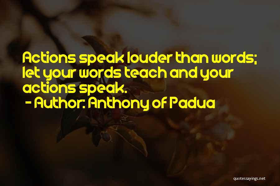 Saint Anthony Quotes By Anthony Of Padua