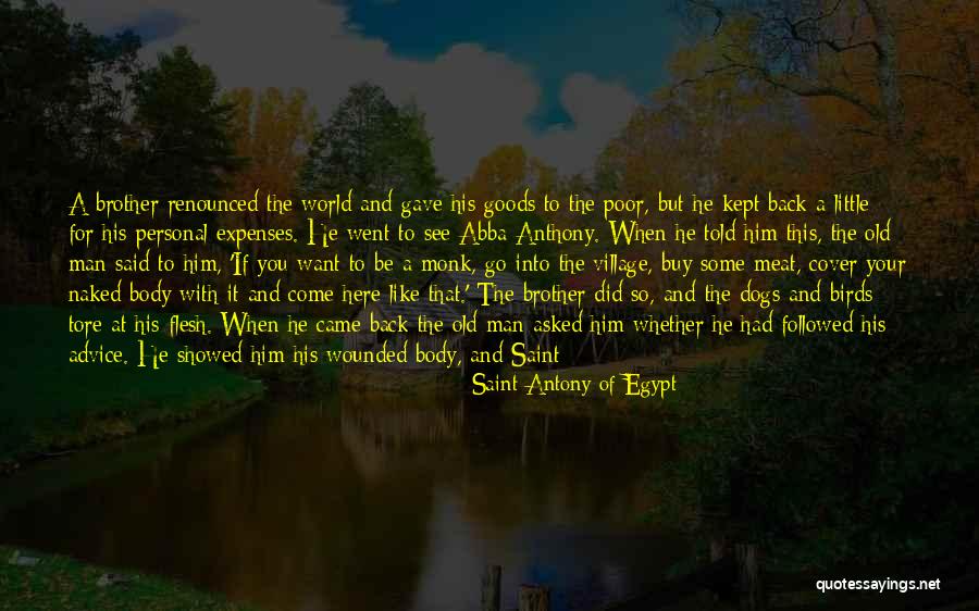 Saint Anthony Quotes By Saint Antony Of Egypt