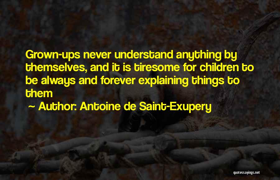 Saint Anything Quotes By Antoine De Saint-Exupery