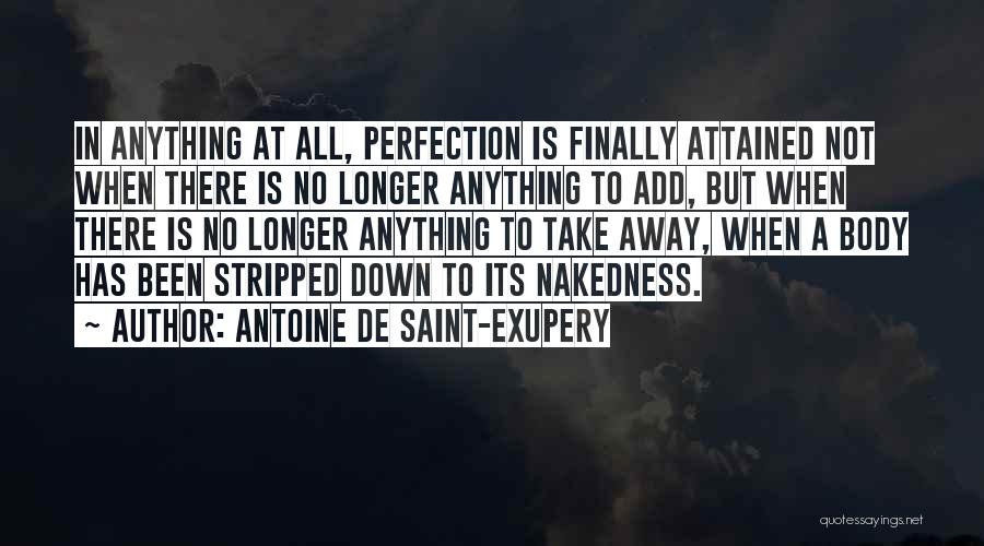 Saint Anything Quotes By Antoine De Saint-Exupery