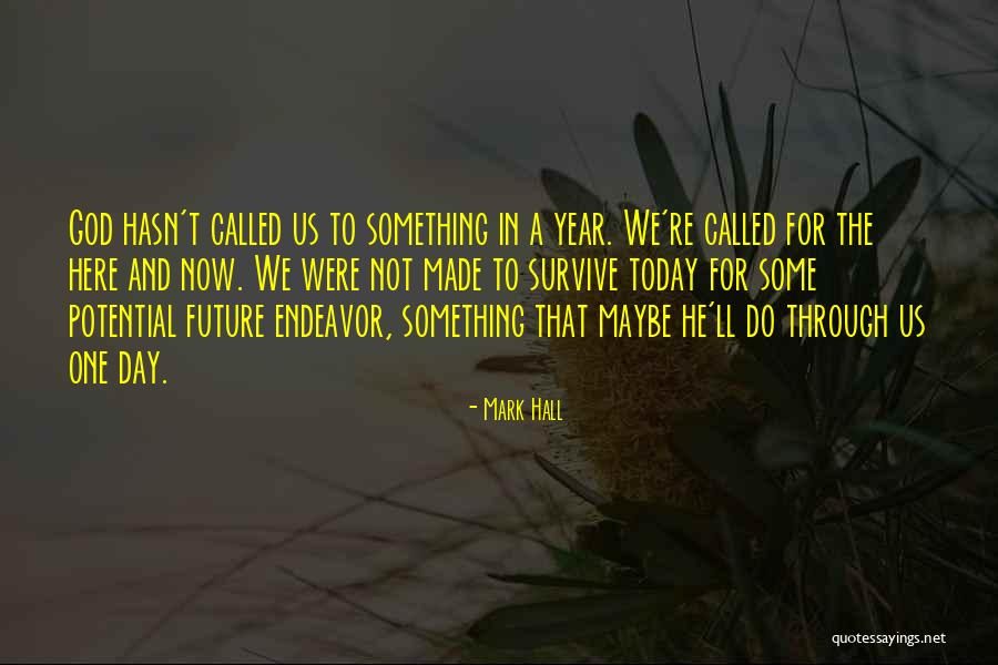 Saint Augustines Quotes By Mark Hall Saint Augustines Quotes By Mark Hall