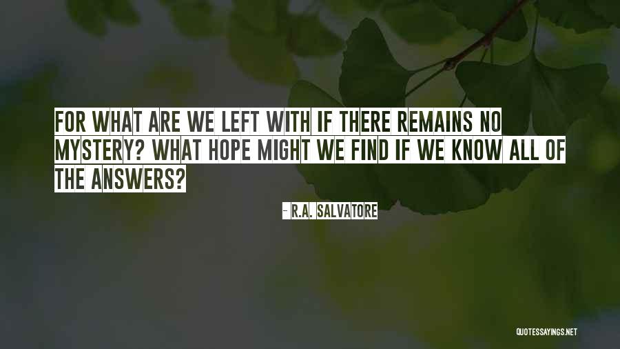 Saint Augustines Quotes By R.A. Salvatore Saint Augustines Quotes By R.A. Salvatore