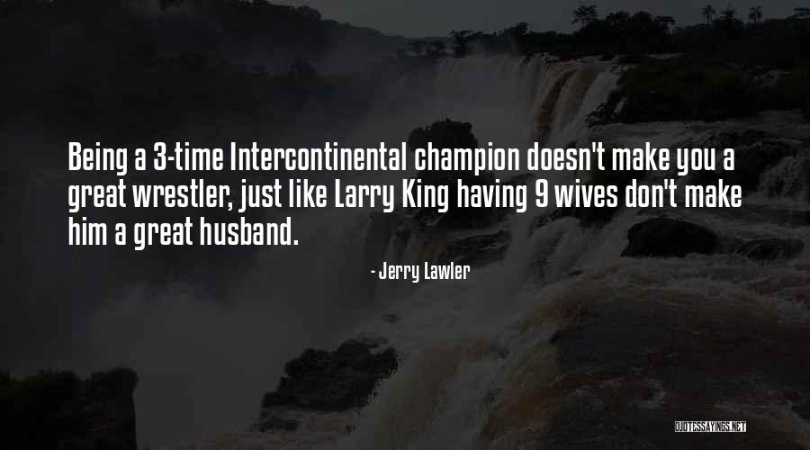 Saint Augustinus Quotes By Jerry Lawler Saint Augustinus Quotes By Jerry Lawler