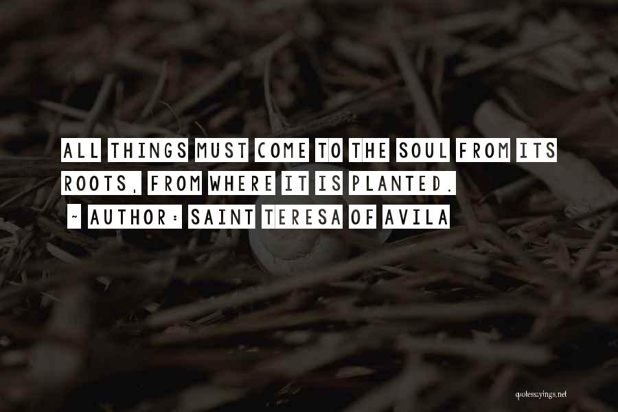 Saint Avila Quotes By Saint Teresa Of Avila