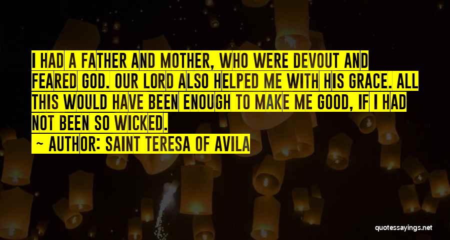 Saint Avila Quotes By Saint Teresa Of Avila