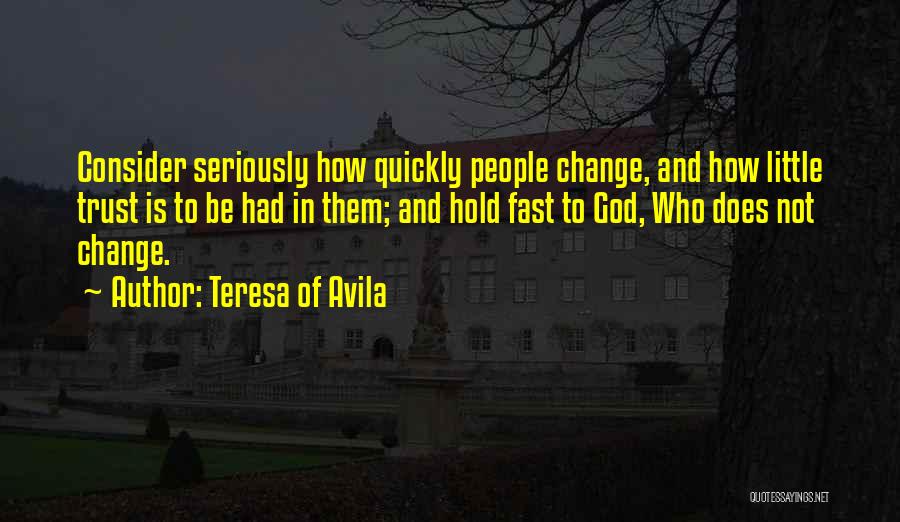 Saint Avila Quotes By Teresa Of Avila