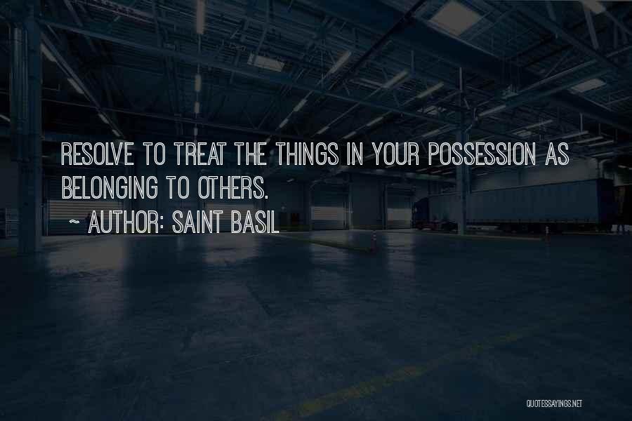 Saint Basil Quotes 1522298