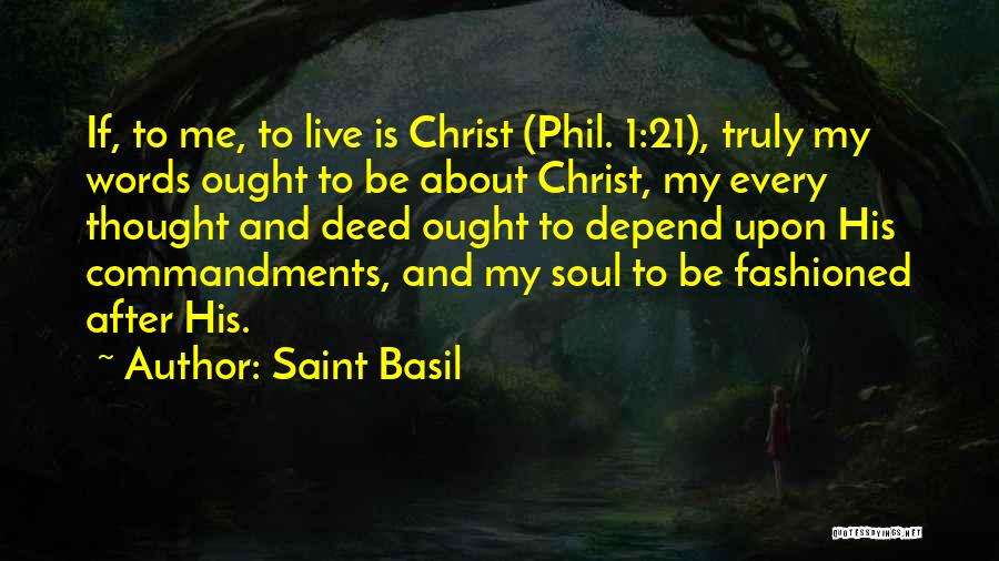 Saint Basil Quotes 1723631