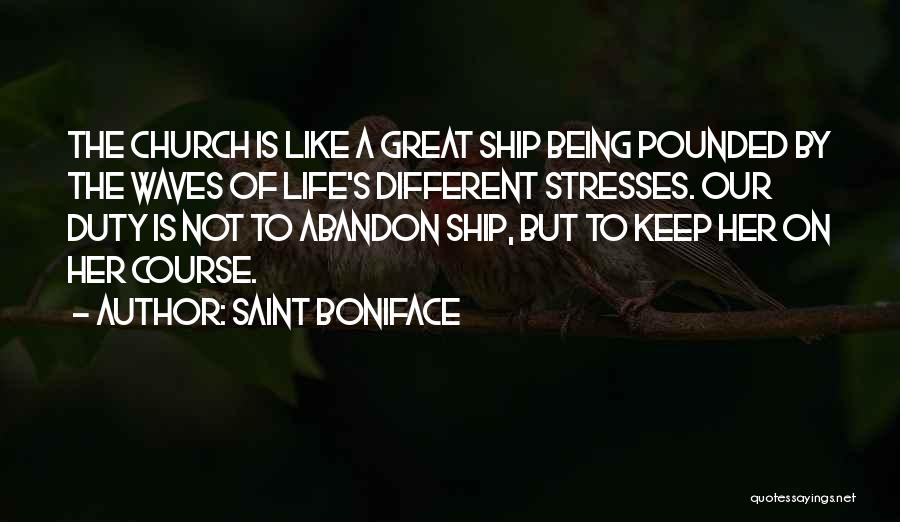 Saint Boniface Quotes 687469