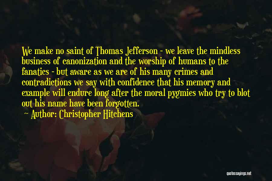 Saint Christopher Quotes By Christopher Hitchens