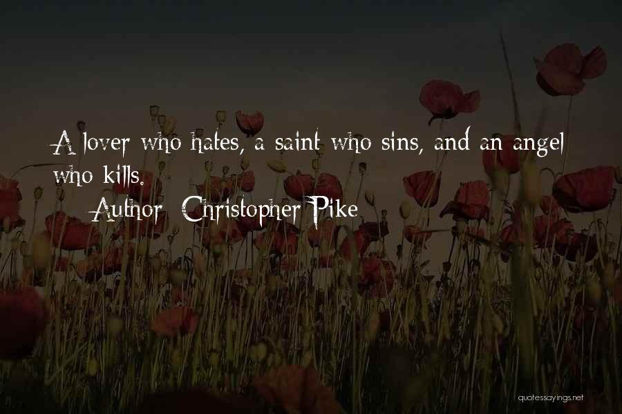 Saint Christopher Quotes By Christopher Pike