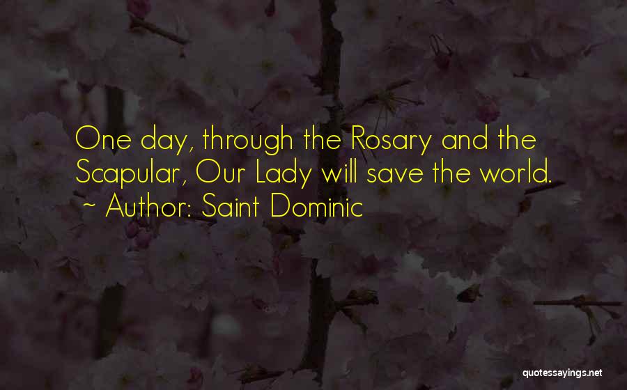 Saint Dominic Quotes 808321