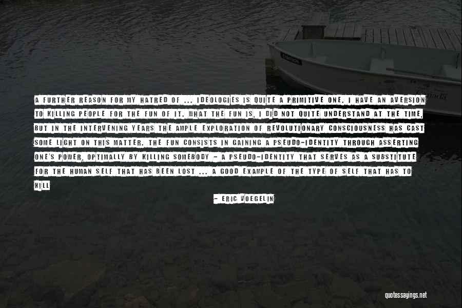 Saint For Lost Quotes By Eric Voegelin Saint For Lost Quotes By Eric Voegelin