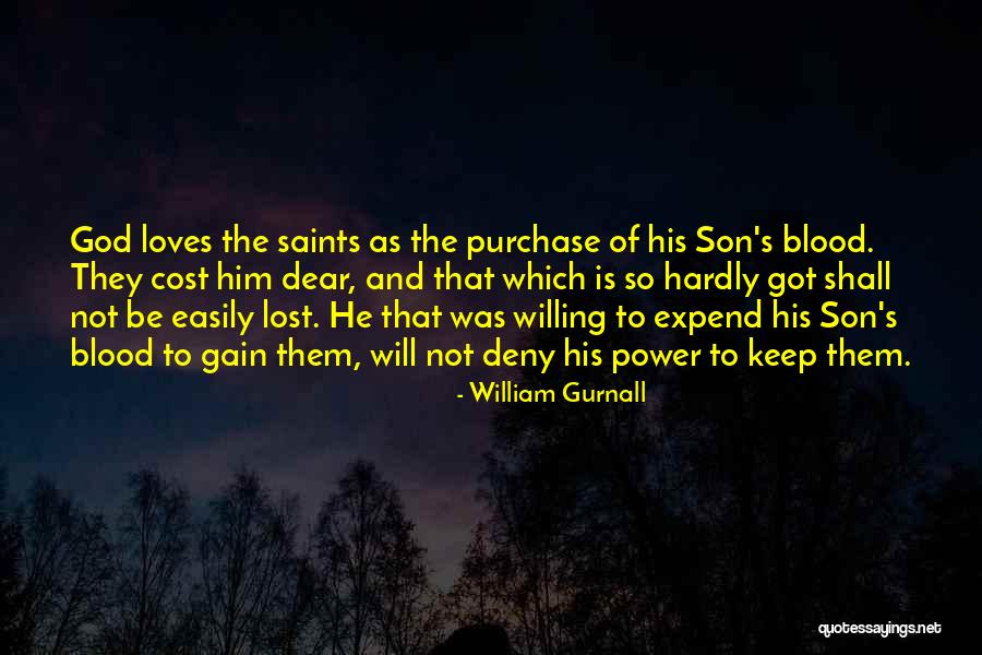 Saint For Lost Quotes By William Gurnall Saint For Lost Quotes By William Gurnall