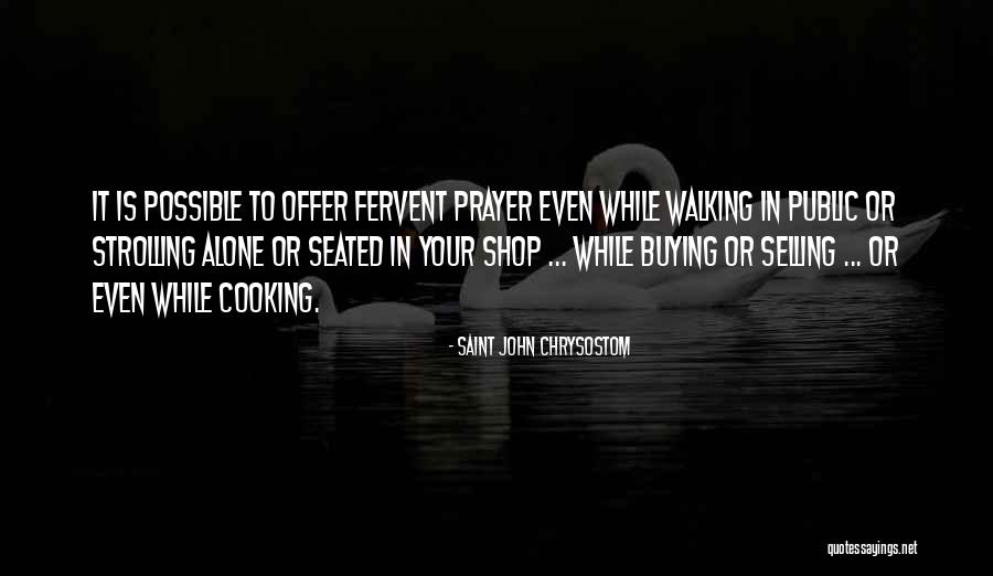 Saint For Selling Quotes By Saint John Chrysostom Saint For Selling Quotes By Saint John Chrysostom