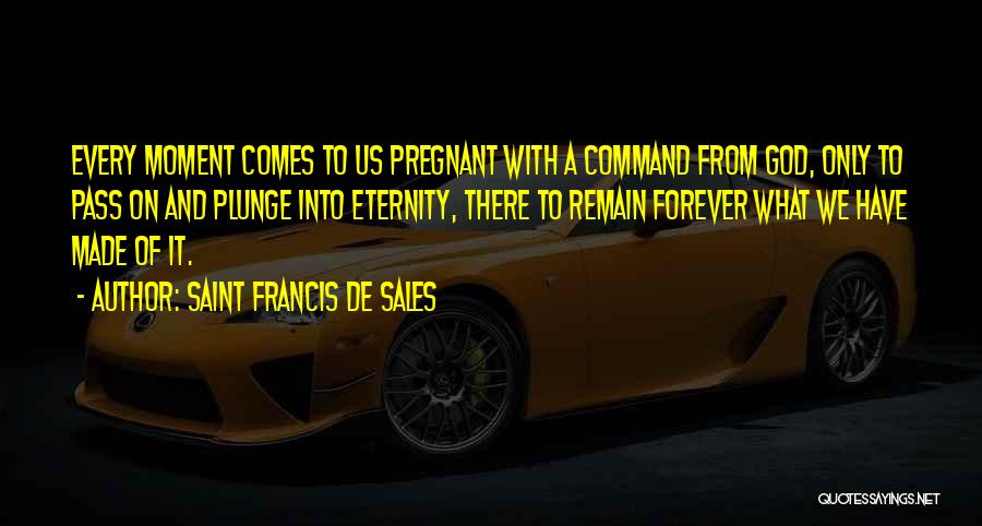 Saint Francis De Sales Quotes 1005607