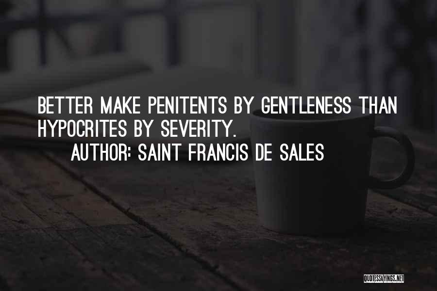 Saint Francis De Sales Quotes 1402776