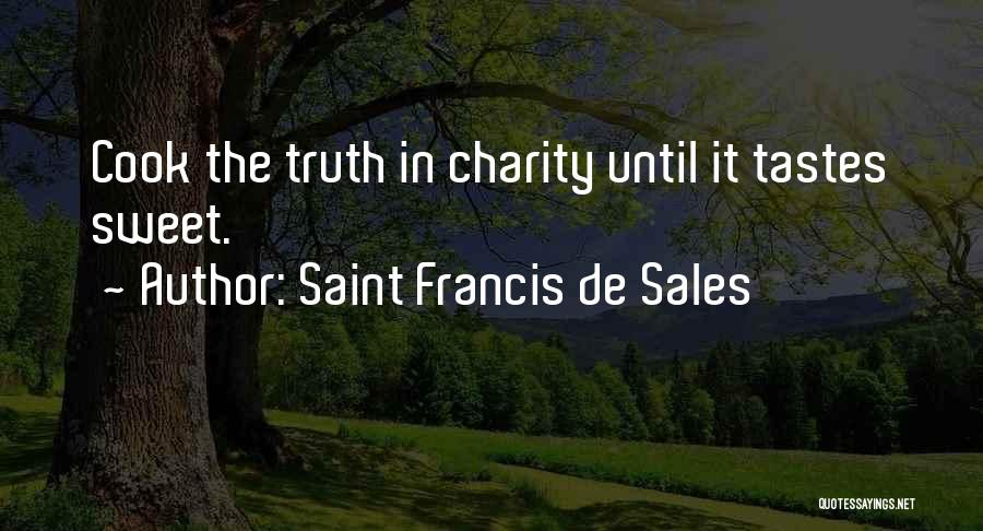 Saint Francis De Sales Quotes 1419716