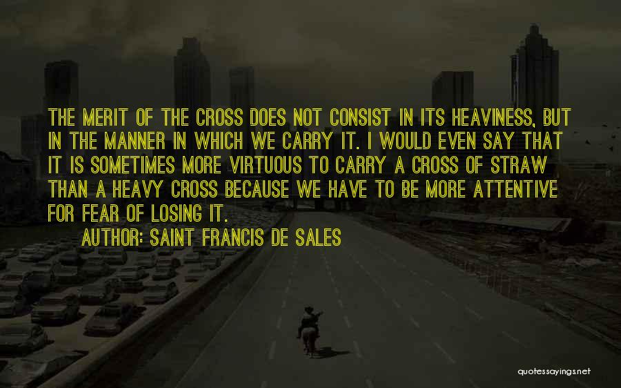 Saint Francis De Sales Quotes 1484397