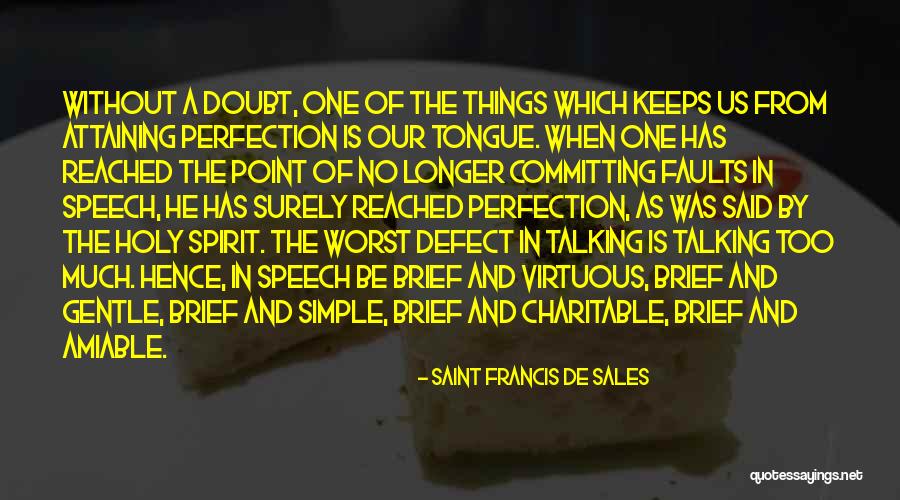 Saint Francis De Sales Quotes 179303 Saint Francis De Sales Quotes 179303