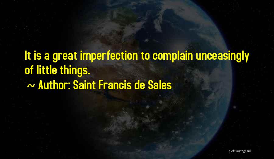 Saint Francis De Sales Quotes 1974013
