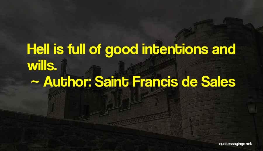 Saint Francis De Sales Quotes 213229