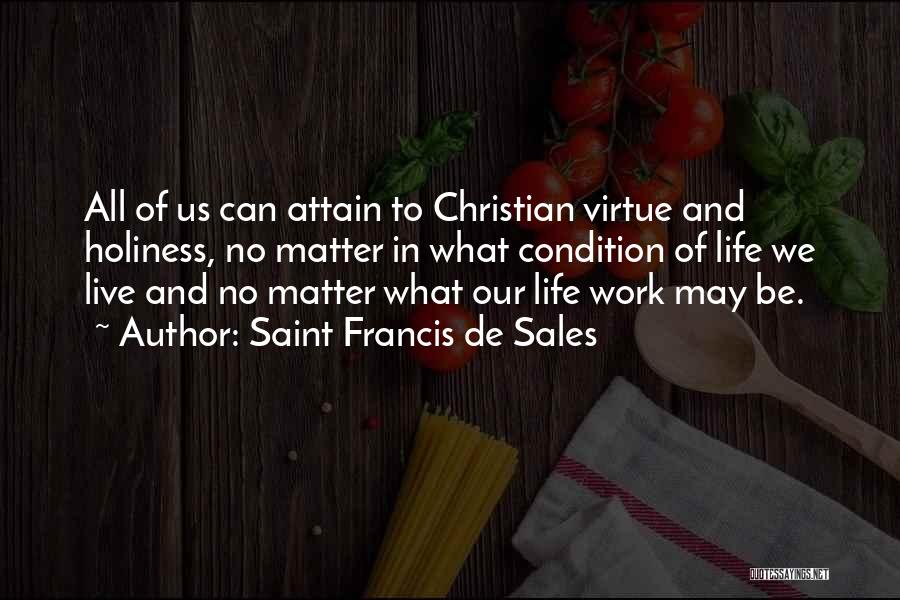 Saint Francis De Sales Quotes 417664