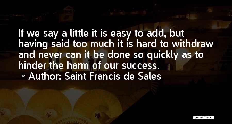 Saint Francis De Sales Quotes 838896