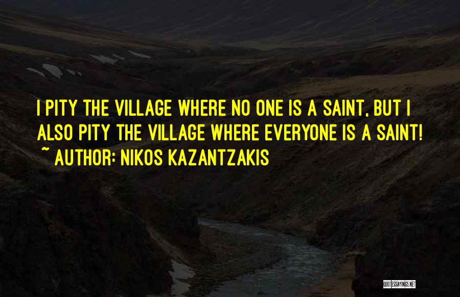 Saint Francis Quotes By Nikos Kazantzakis