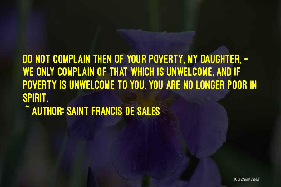 Saint Francis Quotes By Saint Francis De Sales