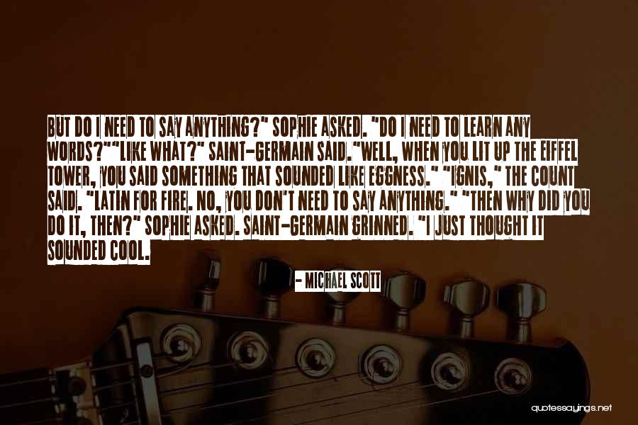 Saint Germain Quotes By Michael Scott Saint Germain Quotes By Michael Scott