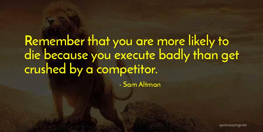 Saint Gut Free Quotes By Sam Altman Saint Gut Free Quotes By Sam Altman