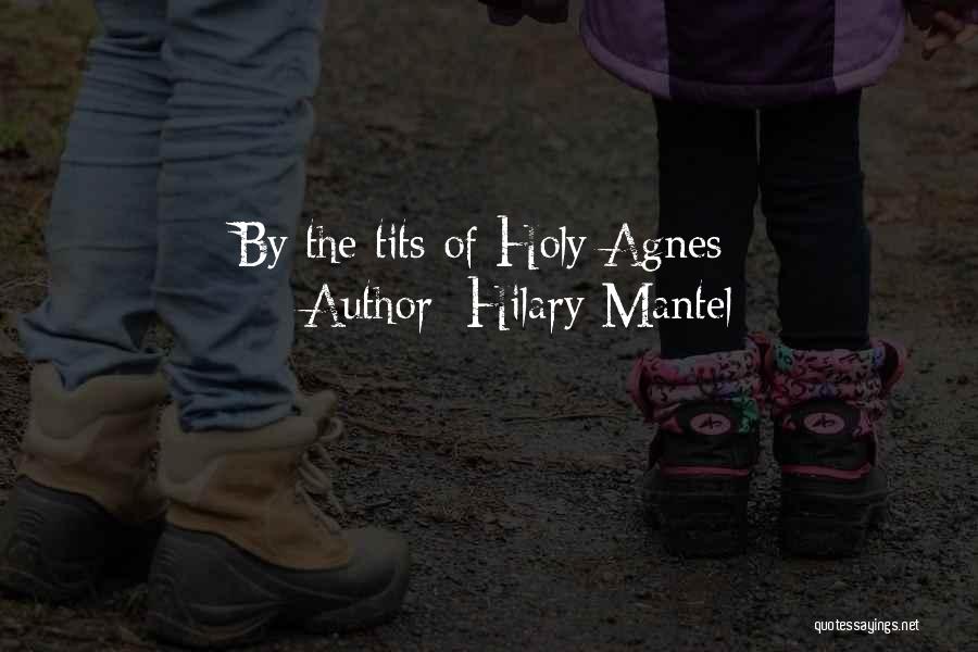 Saint Hilary Quotes By Hilary Mantel