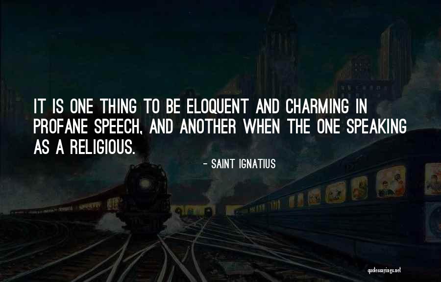 Saint Ignatius Quotes 142435 Saint Ignatius Quotes 142435