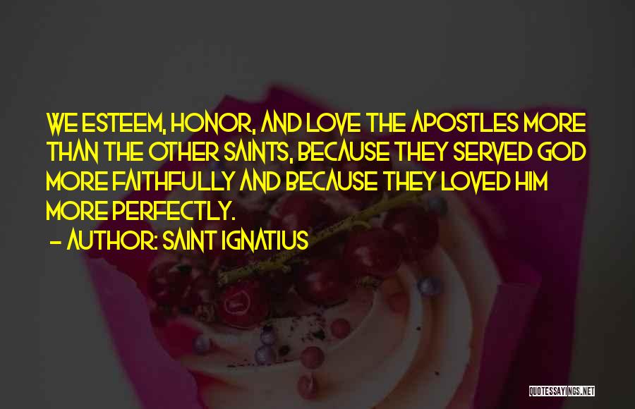 Saint Ignatius Quotes 217042
