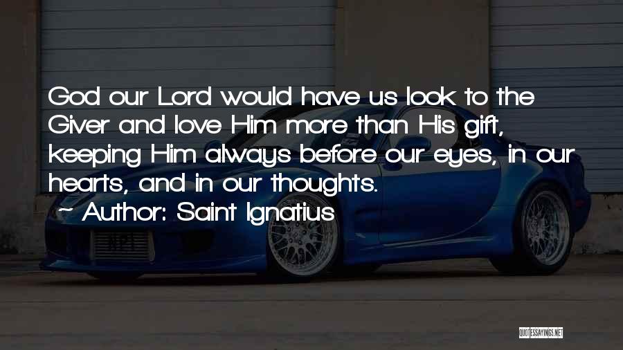 Saint Ignatius Quotes 498167