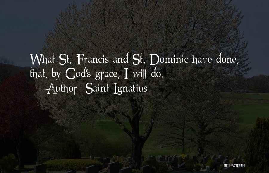 Saint Ignatius Quotes 815191