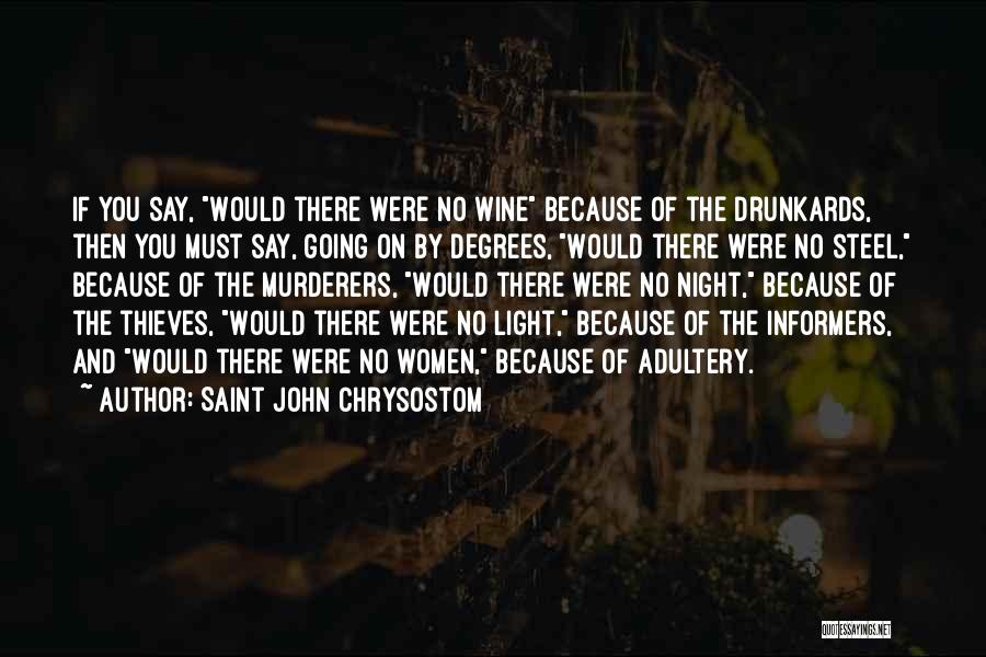 Saint John Chrysostom Quotes 360922