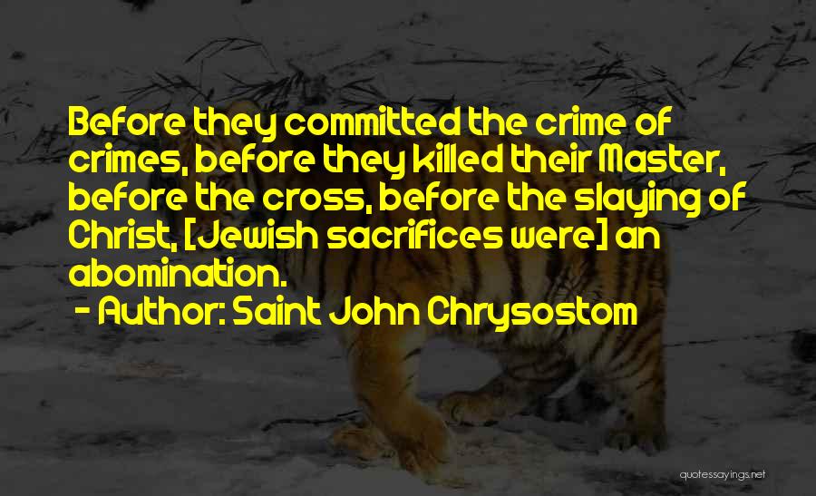 Saint John Chrysostom Quotes 566345