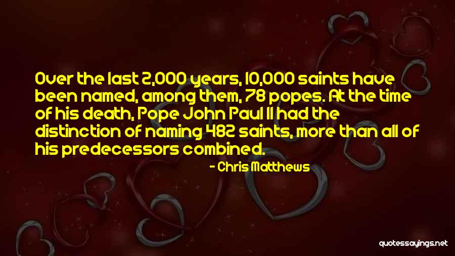 Saint John Quotes By Chris Matthews Saint John Quotes By Chris Matthews