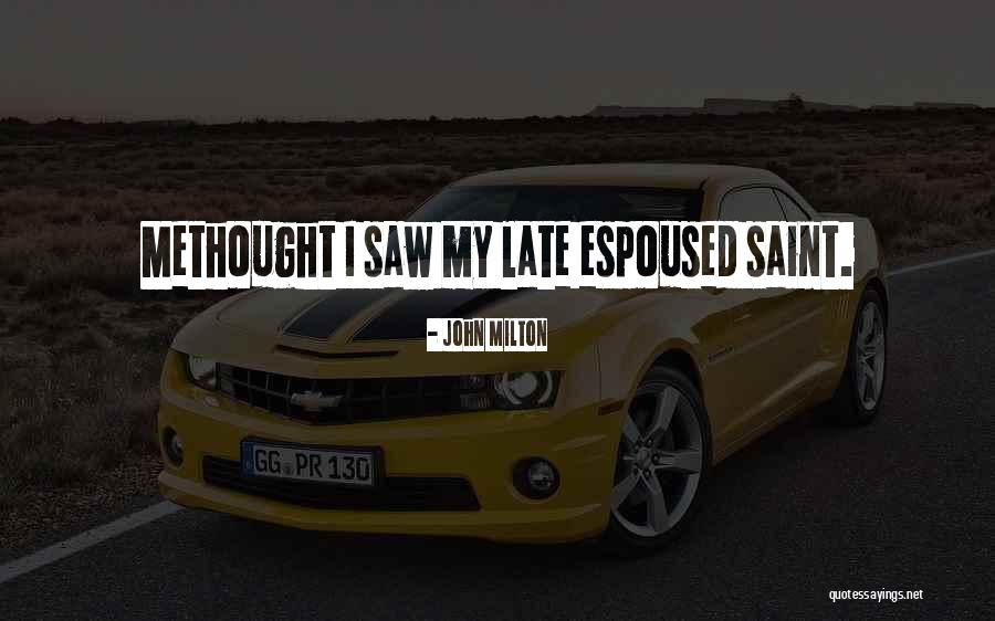 Saint John Quotes By John Milton Saint John Quotes By John Milton