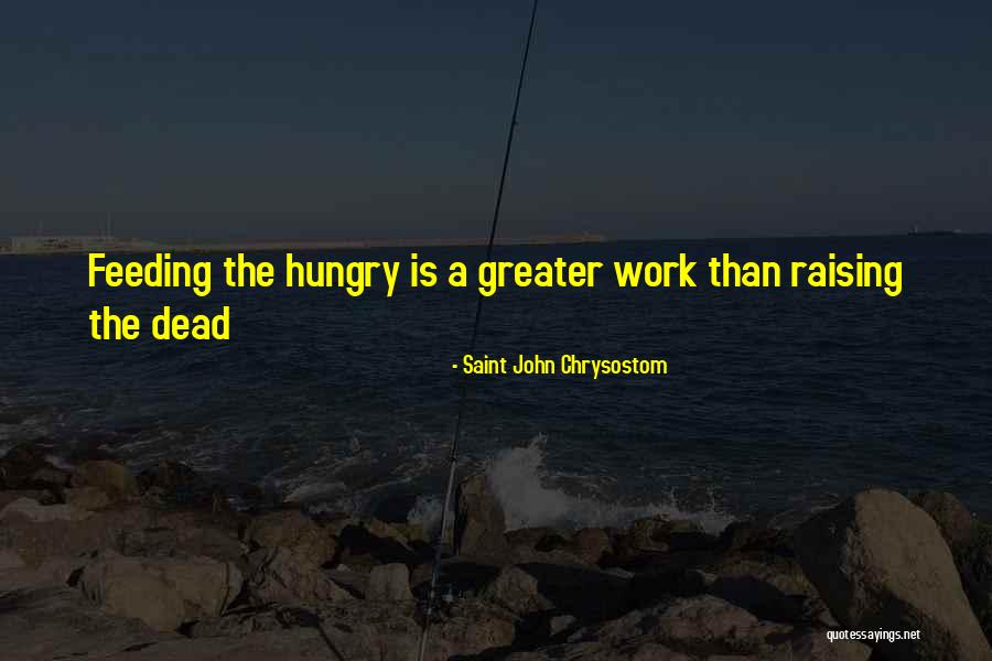 Saint John Quotes By Saint John Chrysostom Saint John Quotes By Saint John Chrysostom