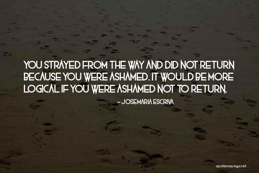 Saint Josemaria Escriva Quotes By Josemaria Escriva Saint Josemaria Escriva Quotes By Josemaria Escriva
