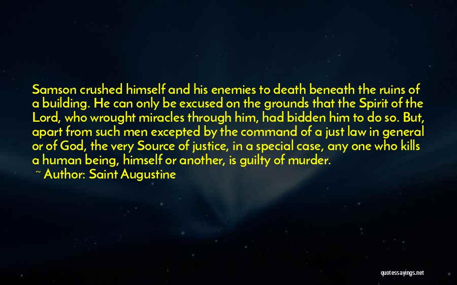 Saint Just Quotes By Saint Augustine