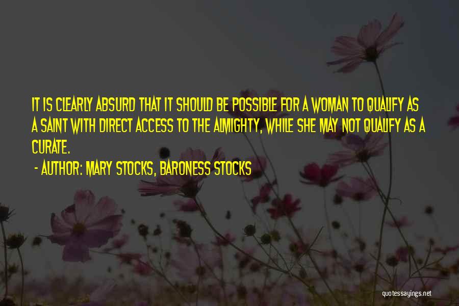 Saint Mary Quotes By Mary Stocks, Baroness Stocks